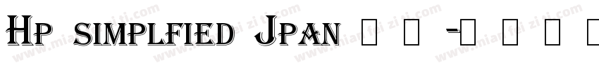 Hp simplfied Jpan 常规字体转换